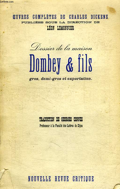 DOSSIER DE LA MAISON DOMBEY & FILS, GROS, DEMI-GROS ET EXPORTATION