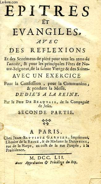 EPITRES ET EVANGILES, AVEC DES REFLEXIONS, 2de PARTIE