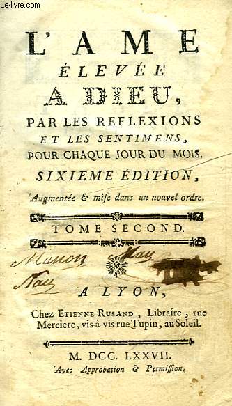 L'AME ELEVEE A DIEU, PAR LES REFLEXIONS ET LES SENTIMENS, POUR CAHQUE JOUR DU MOIS, TOME II