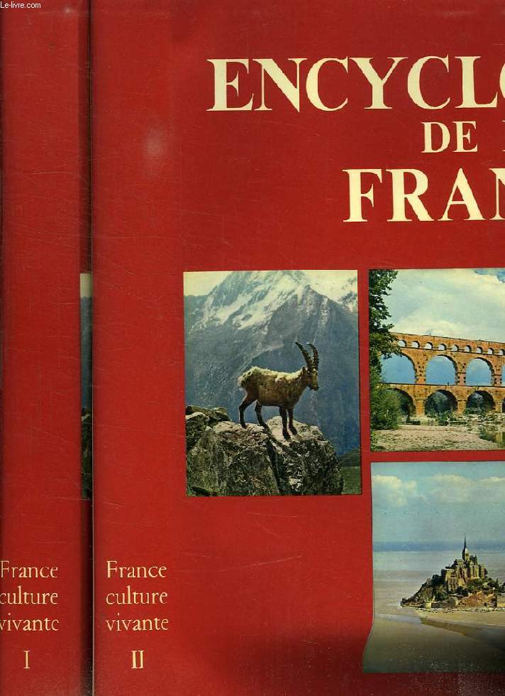 ENCYCLOPEDIE DE LA FRANCE, FRANCE CULTURE VIVANTE, 2 TOMES