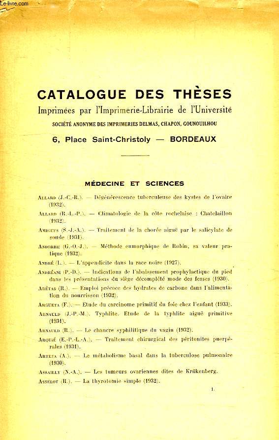CATALOGUE DES THESES IMPRIMEES PAR L'IMPRIMERIE-LIBRAIRE DE L'UNIVERSITE, 1933