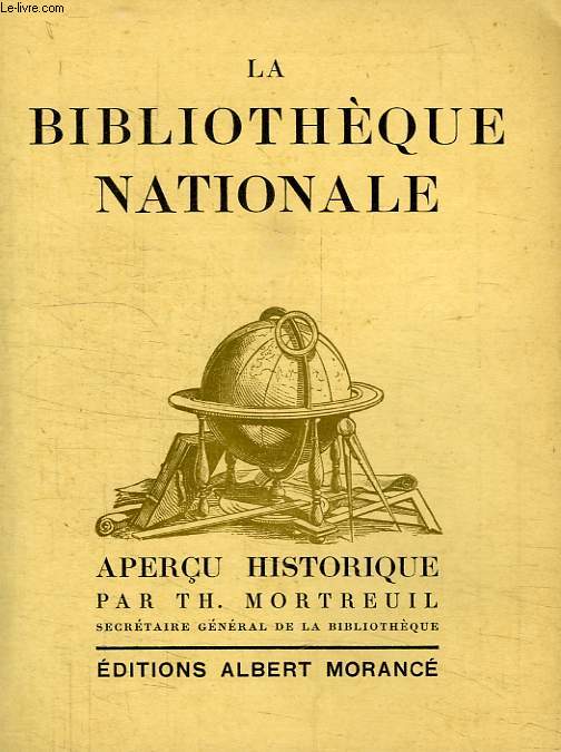 LA BIBLIOTHEQUE NATIONALE, APERCU HISTORIQUE