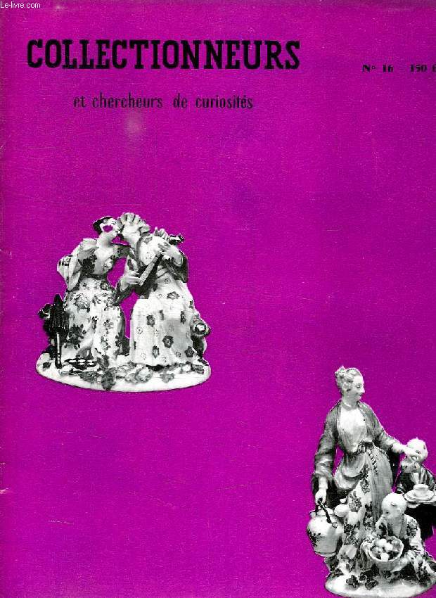LE JOURNAL DES COLLECTIONNEURS ET DES CHERCHEURS DE CURIOSITES, N 16, AVRIL 1958