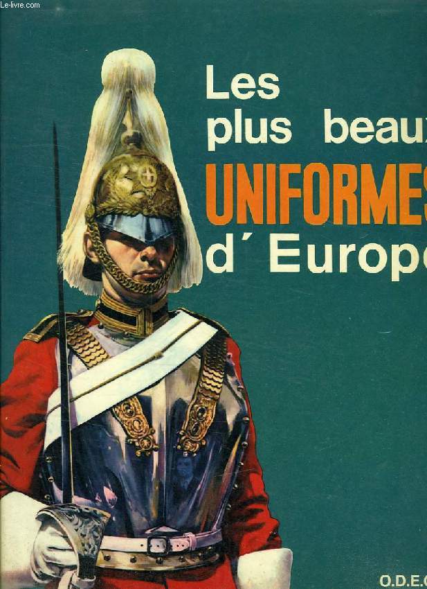 LES PLUS BEAUX UNIFORMES D'EUROPE