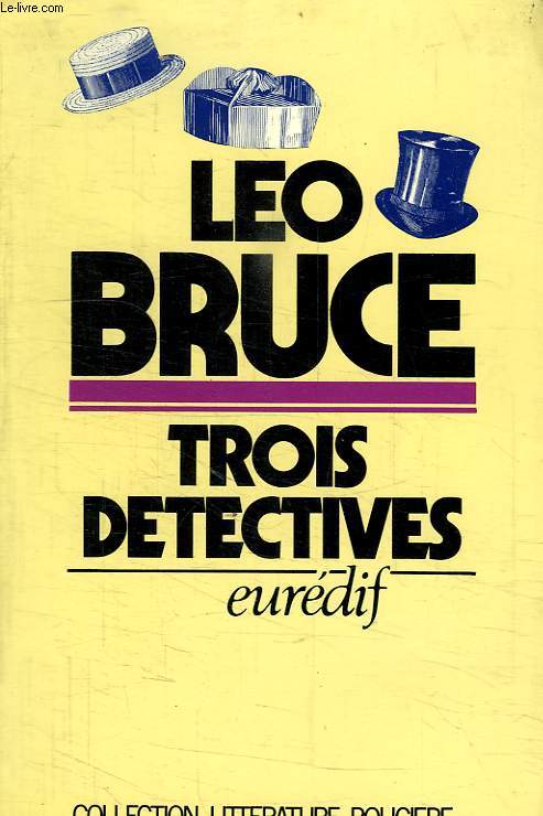 TROIS DETECTIVES