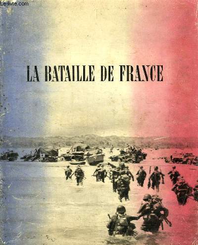 LA BATAILLE DE FRANCE