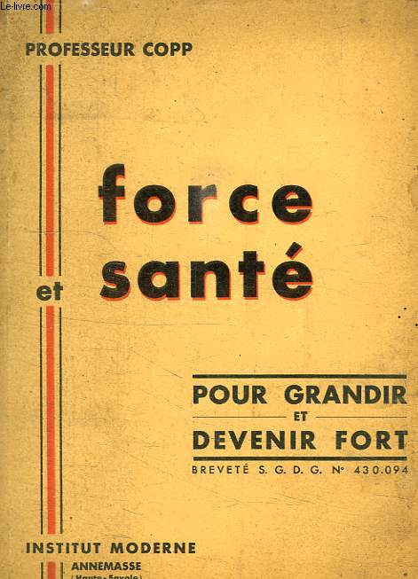 FORCE ET SANTE, POUR GRANDIR ET DEVENIR FORT
