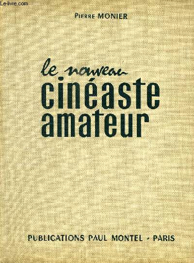 LE NOUVEAU CINEASTE AMATEUR