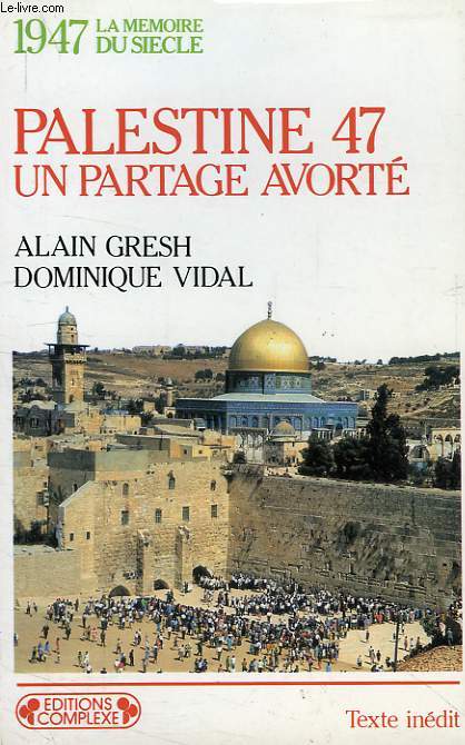 PALESTINE 47, UN PARTAGE AVORTE