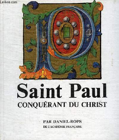 SAINT-PAUL CONQUERANT DU CHRIST