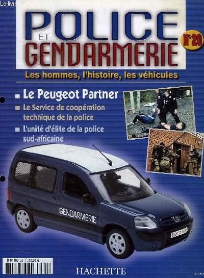 POLICE ET GENDARMERIE, LES HOMMES, L'HISTOIRE, LES VEHICULES, N 20