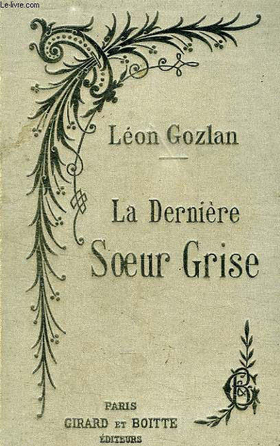 LA DERNIERE SOEUR GRISE, CELESTE