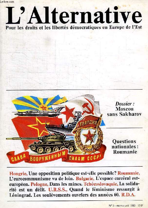 L'ALTERNATIVE, POUR LES DROITS ET LES LIBERTES DEMOCRATIQUES EN EUROPE DE L'EST, N 3, MARS-AVRIL 1980