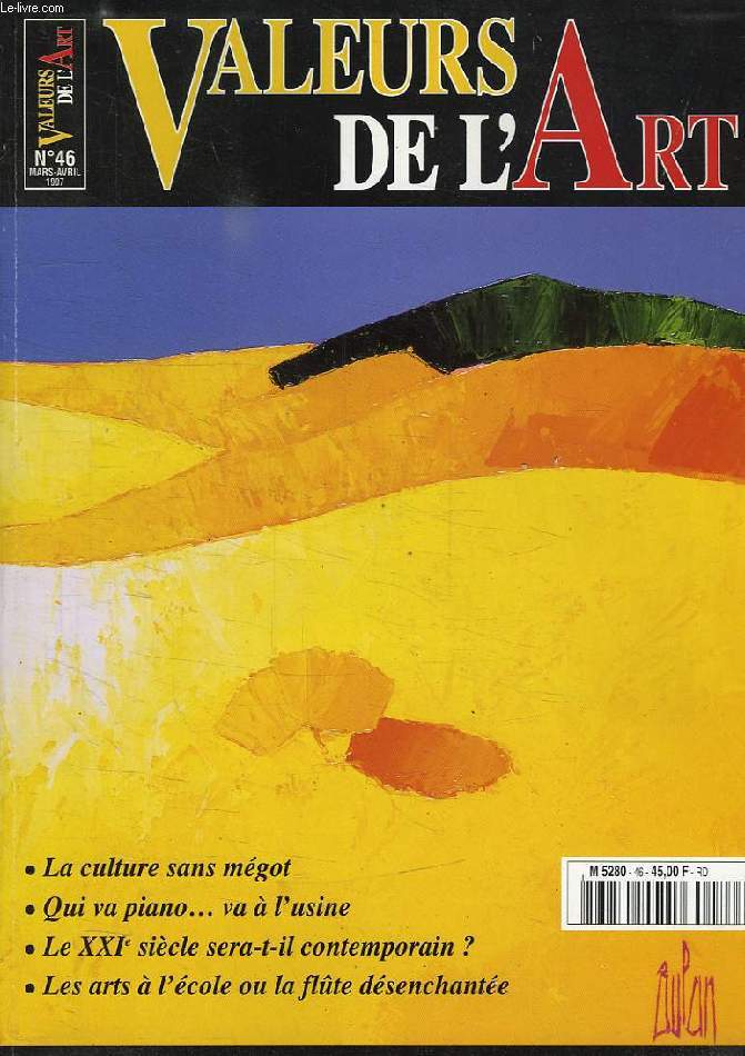 VALEURS DE L'ART, N 46, MARS-AVRIL 1997