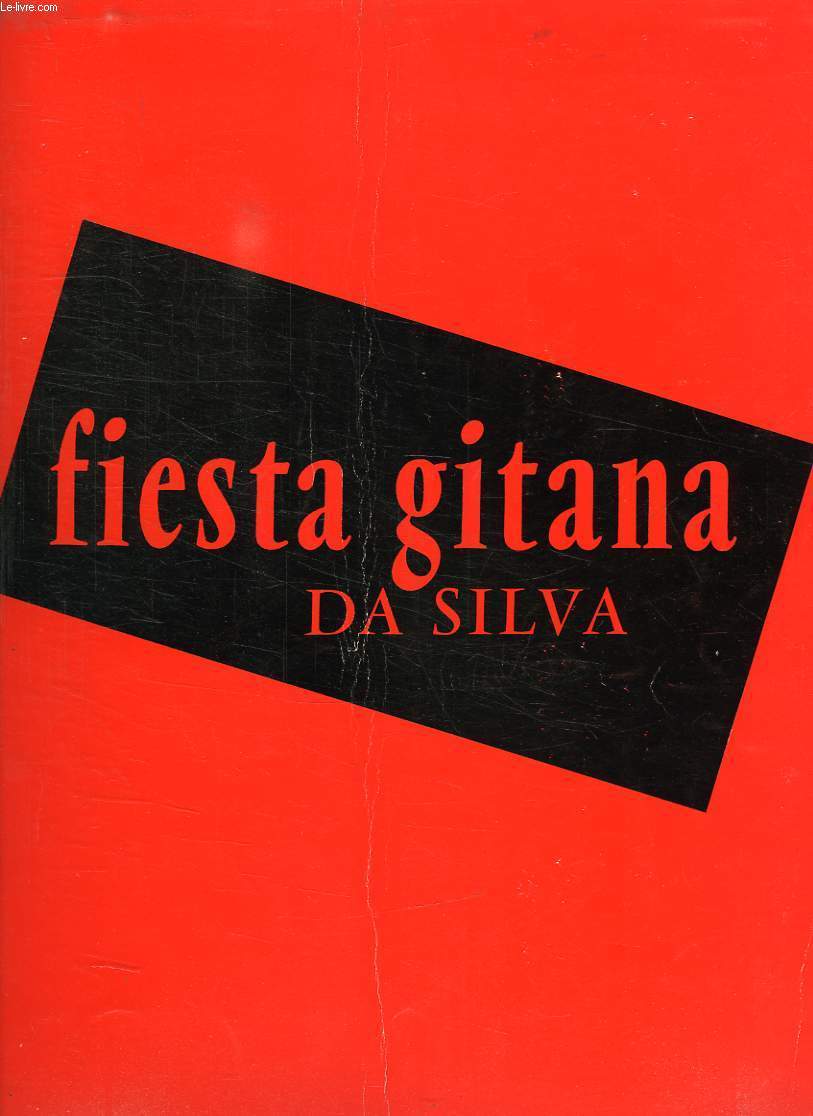 FIESTA GITANA, DA SILVA