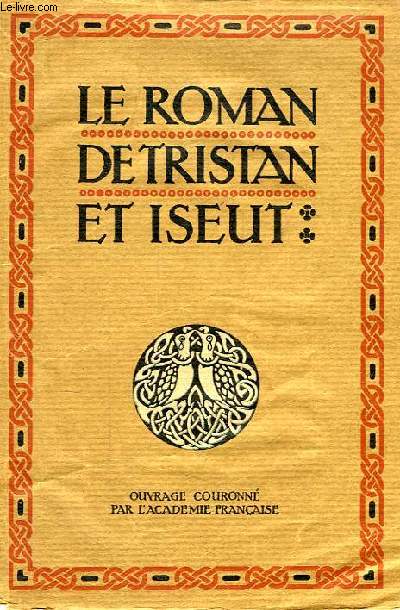 LE ROMAN DE TRISTAN ET ISEUT