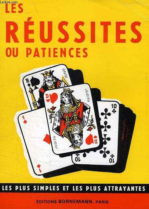 LES REUSSITES, OU PATIENCES