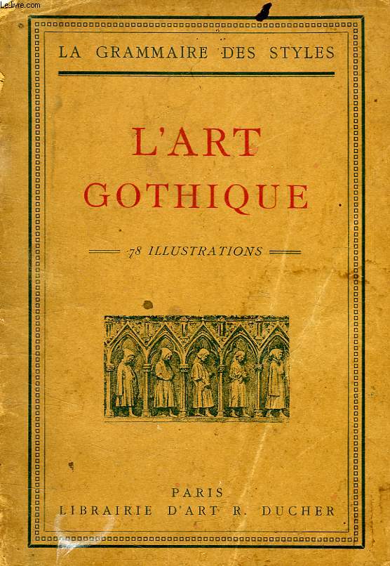 L'ART GOTHIQUE