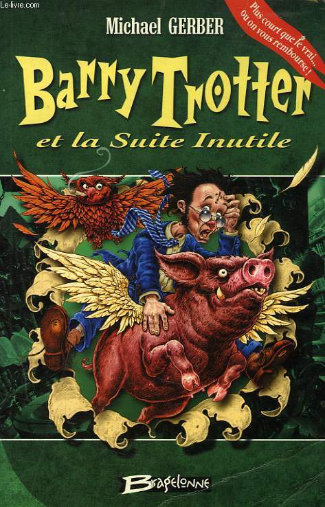 BARRY TROTTER, ET LA SUITE INUTILE