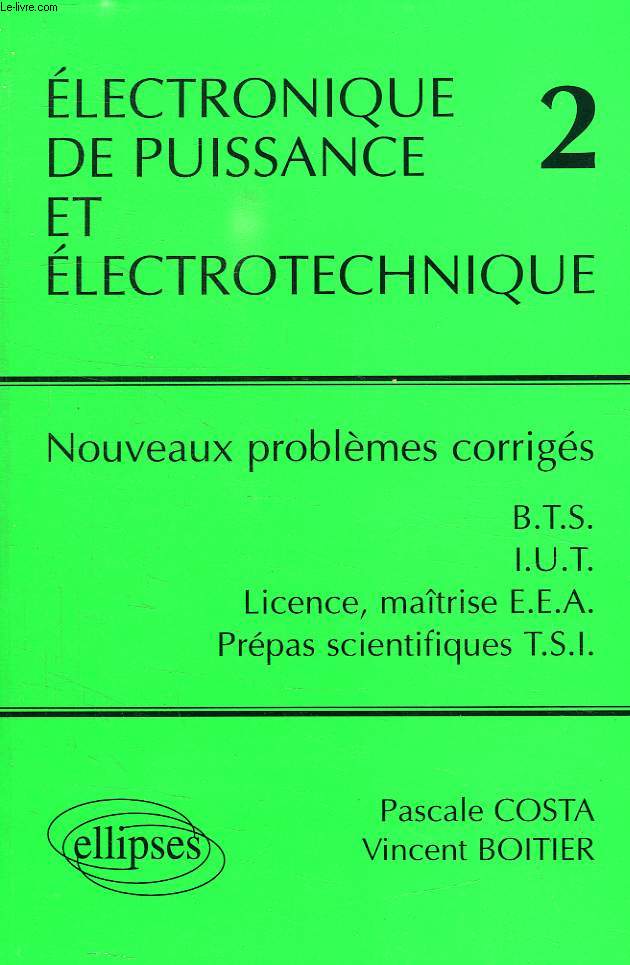 ELECTRONIQUE DE PUISSANCE ET ELECTROTECHNIQUE, 2