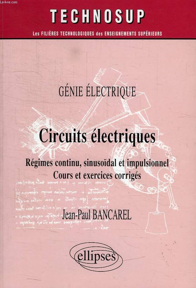 GENIE ELECTRIQUE, CIRCUITS ELECTRIQUES