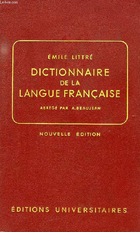 DICTIONNAIRE DE LA LANGUE FRANCAISE