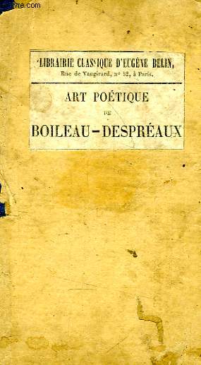 ART POETIQUE DE BOILEAU-DESPREAUX