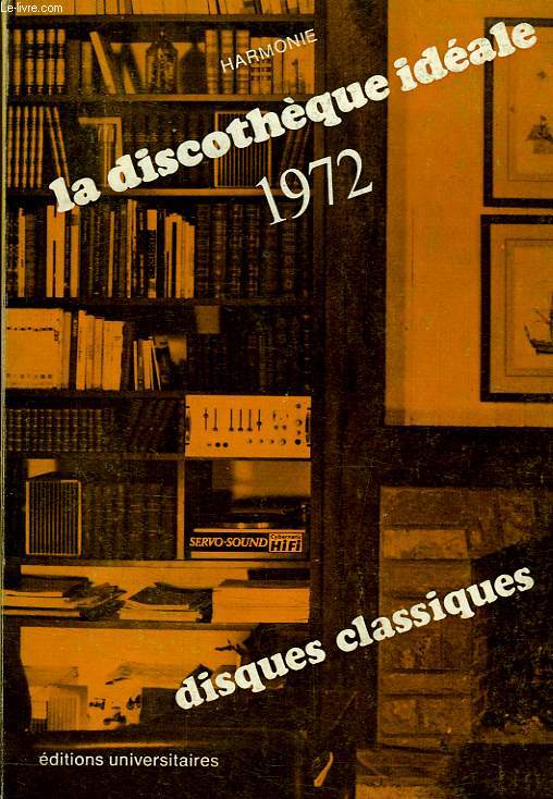 LA DISCOTHEQUE IDEALE, DISQUES CLASSIQUES, 1972