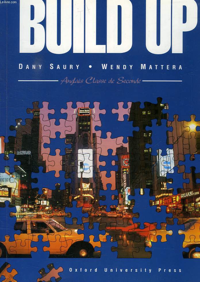 BUILD UP, ANGLAIS CLASSE DE 2de