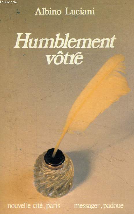 HUMBLEMENT VOTRE