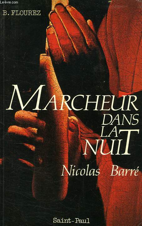 MARCHEUR DANS LA NUIT, NICOLAS BARRE (1621-1686)