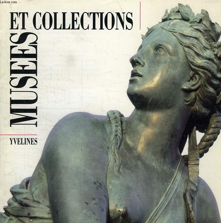 MUSEES ET COLLECTIONS, YVELINES