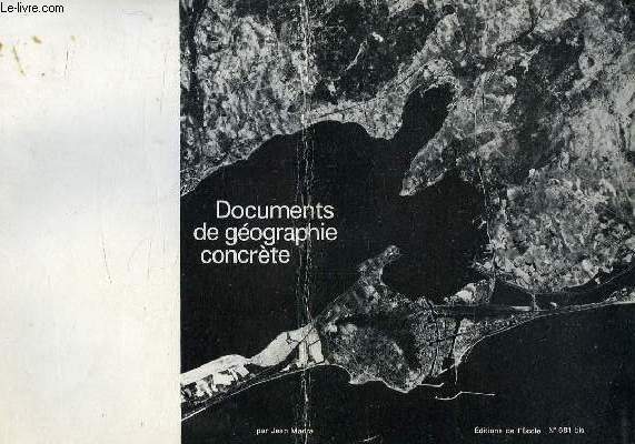 DOCUMENTS DE GEOGRAPHIE CONCRETE, N 681 BIS