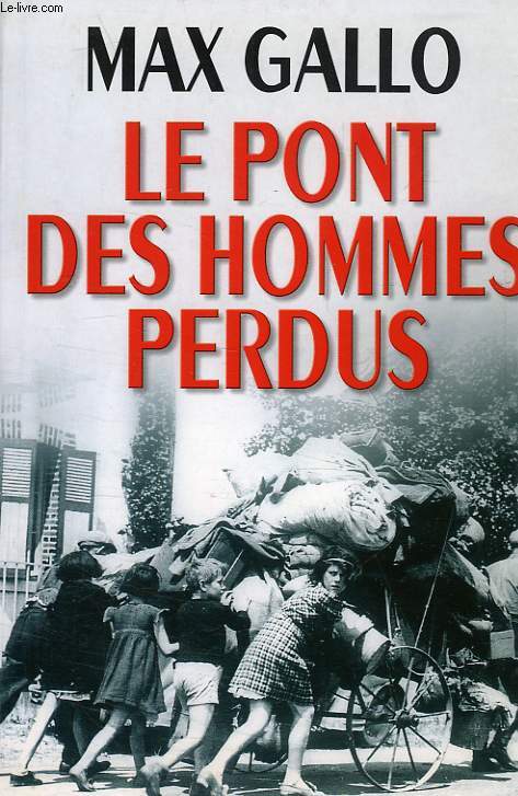 LE PONT DES HOMMES PERDUS