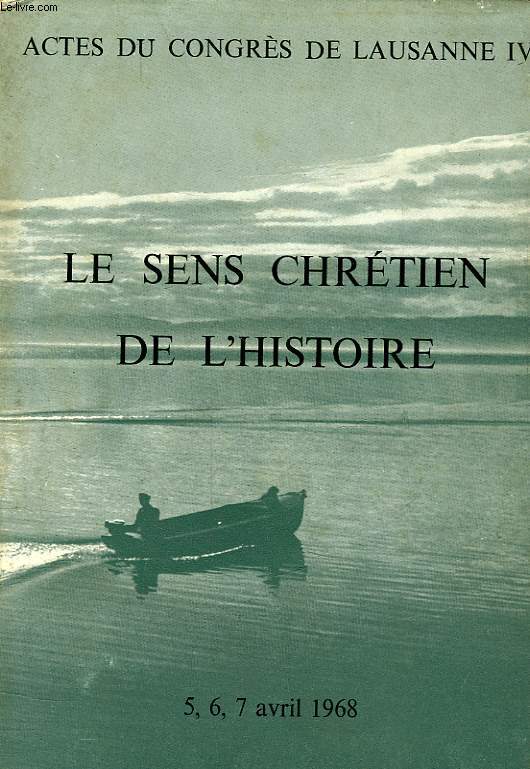 LE SENS CHRETIEN DE L'HISTOIRE