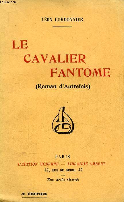 LE CAVALIER FANTOME