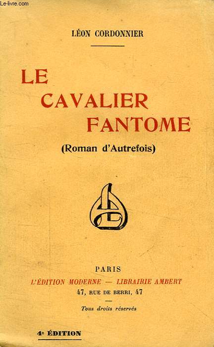 LE CAVALIER FANTOME