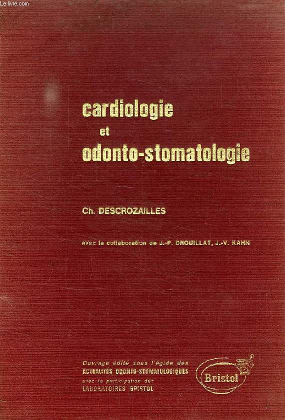 ACTUALITES ODONTO-STOMATOLOGIQUES, N SPECIAL, 1978, CARDIOLOGIE ET ODONTO-STOMATOLOGIE