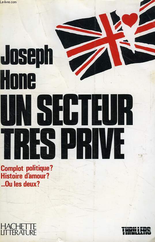 UN SECTEUR TRES PRIVE