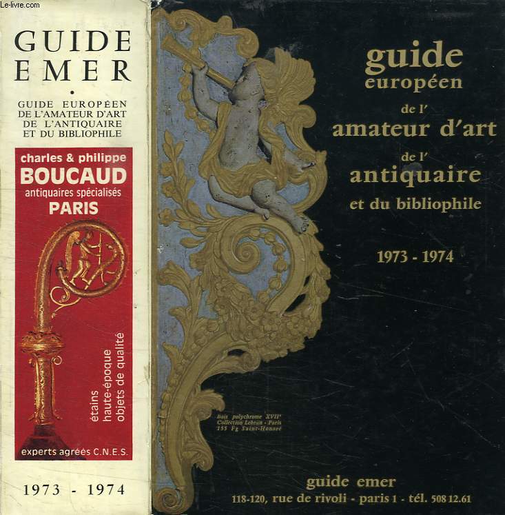GUIDE EMER, GUIDE EUROPEEN DE L'AMATEUR D'ART, DE L'ANTIQUAIRE ET DU BIBLIOPHILE, 1973-1974