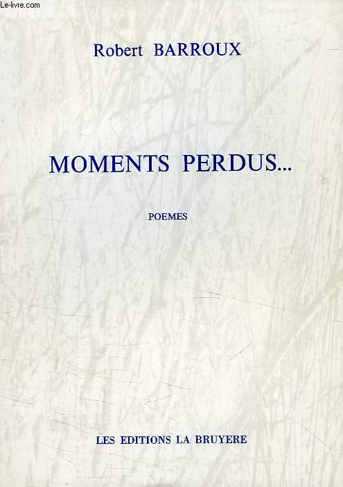 MOMENTS PERDUS...