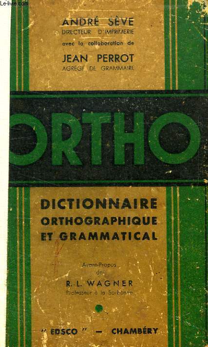 ORTHO, DICTIONNAIRE ORTHOGRAPHIQUE