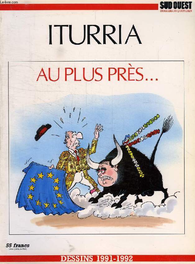 AU PLUS PRES..., DESSINS 1991-1992