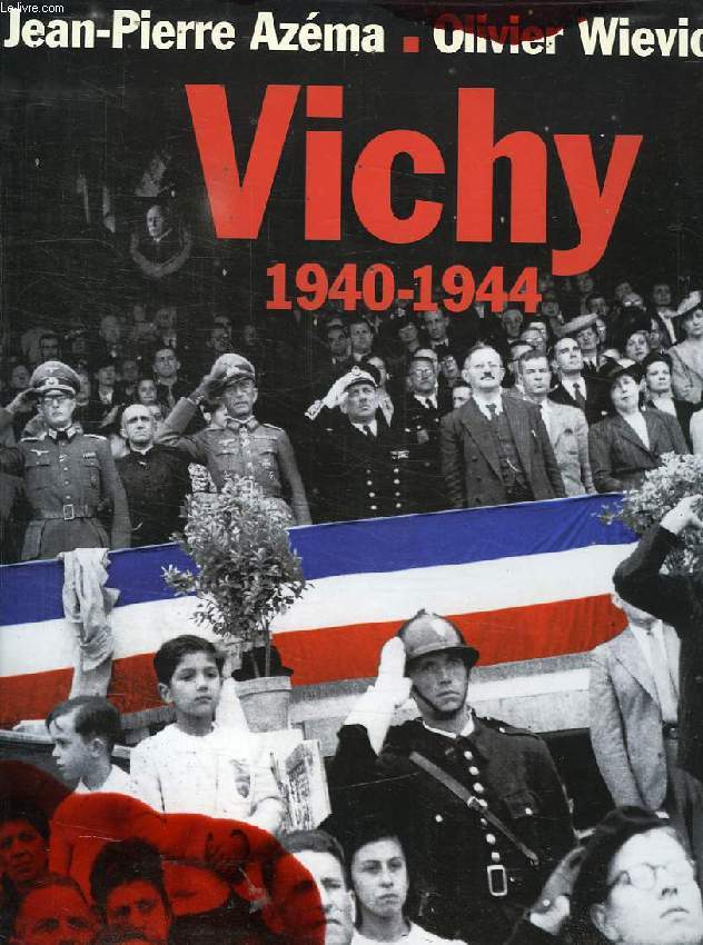 VICHY, 1940-1944