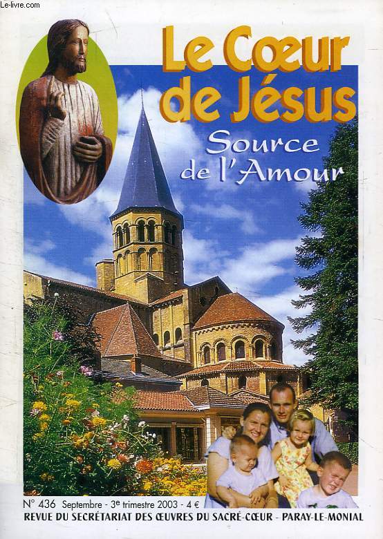 LE COEUR DE JESUS, SOURCE DE L'AMOUR, N 436, SEPT. 2003