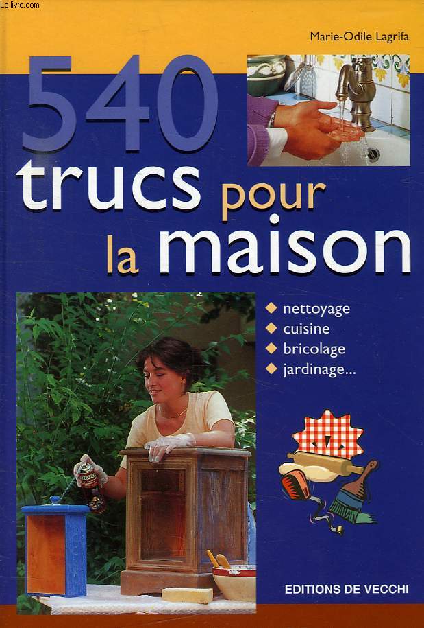 540 TRUCS POUR LA MAISON