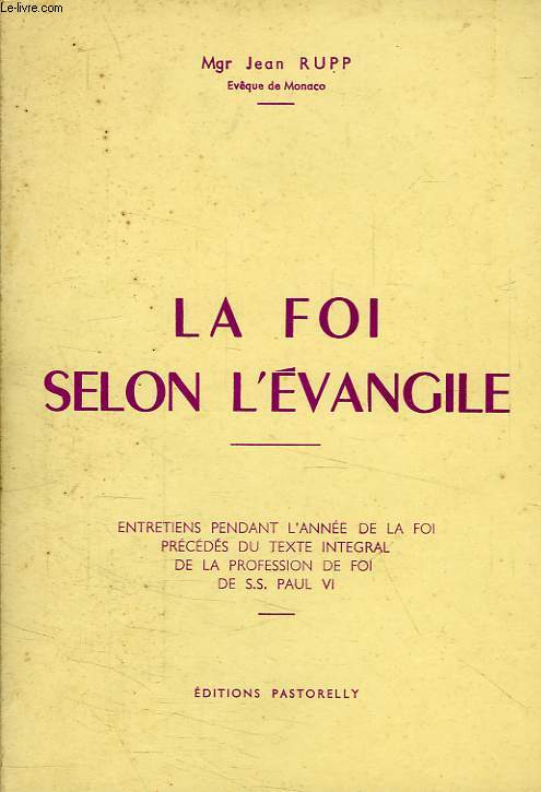 LA FOI SELON L'EVANGILE