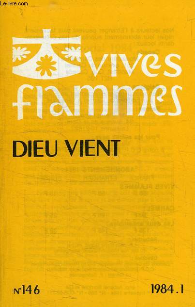 VIVES FLAMMES, N 146, 1984.1, DIEU VIENT
