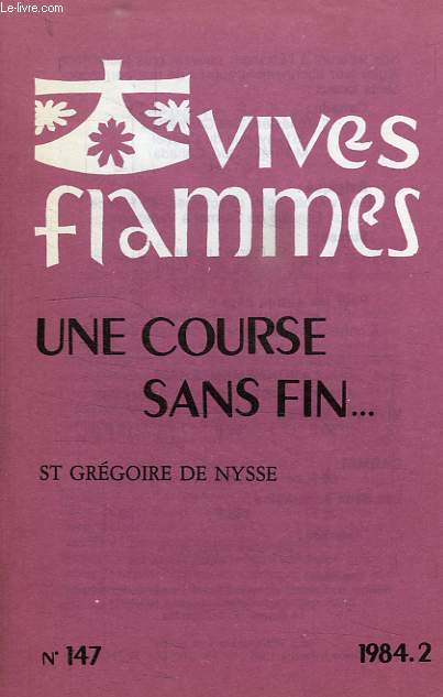VIVES FLAMMES, N 147, 1984.2, UNE COURSE SANS FIN...