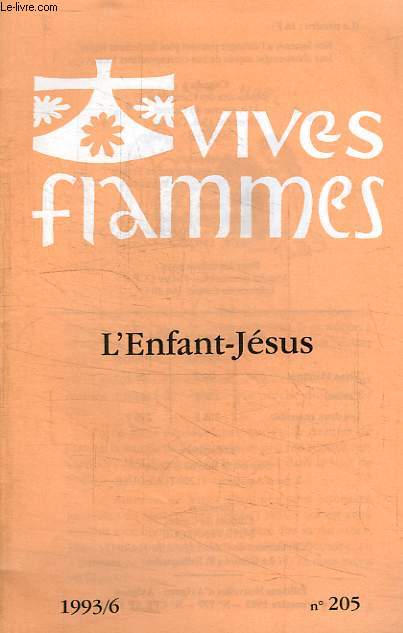 VIVES FLAMMES, N 205, 1993.6, L'ENFANT-JESUS